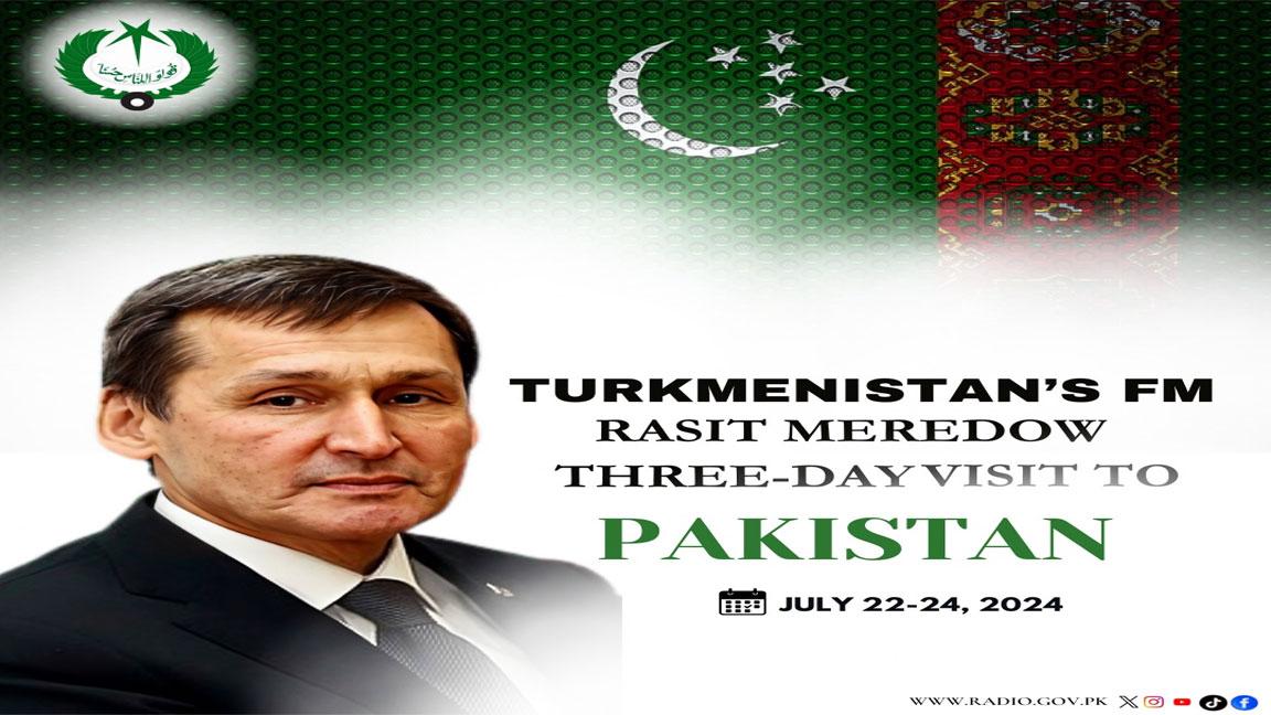 Turkmenistan’s FM arrives in Pakistan tomorrow