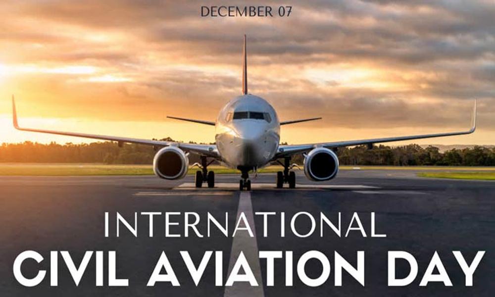 Int’l Civil Aviation Day observed today