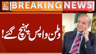 PM Shehbaz Sharif Arrived back Pakistan | Breaking News | GNN