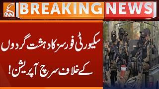Security Forces Launch Search Operation Against Terro*ists! | Breaking News | GNN