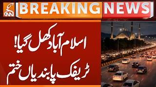 Islamabad Lifts Traffic Restrictions Near Hotels and Red Zone Area | Islamabad Update | GNN