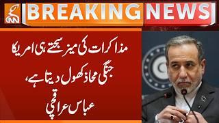 Abbas Araghchi's Statement | Breaking News | GNN