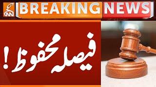 Court Decision Reserved | Breaking News | GNN