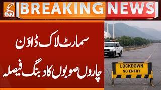 Smart Lockdown , Pakistan's BIG Decision | Breaking News | GNN