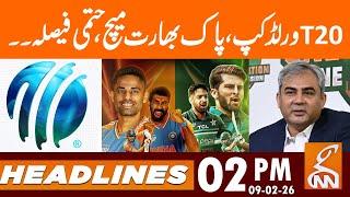Ind vs Pak, Pakistan Play Match Against india? | News Headlines | 02 PM | 09 Feb 26 | GNN