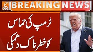 Donald Trump Dangerous Warning to Hamas | Breaking News | GNN