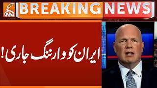 Warning Issue to IRAN | Breaking News | GNN