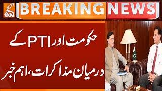 Negotiation Between PTI & Govt | Breaking News | GNN