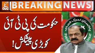Government Makes Major Offer to PTI | Breaking News | GNN