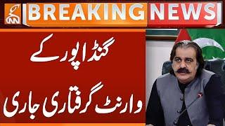 Ali Amin Gandapur's Arrest Warrant Issued | Breaking News | GNN