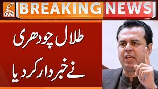 AJK Elections | PML-N vs PPP | Talal Ch Statement | Breaking News | GNN
