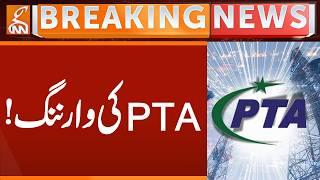 PTA Warning Issue | Breaking News | GNN