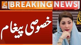CM Punjab Maryam Nawaz Special Message | Breaking News | GNN