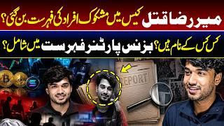 Mir Raza Murd@r Case I Suspects’ List Prepared? Is His Business Partner Also Under Investigation?