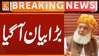 Molana Fazal Rehman Important Statement | Breaking News | GNN