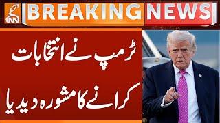 Donald Trump Suggested Holding Elections | Breaking News | GNN