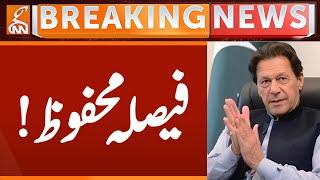 Imran Khan Case - Decision Reserved! | Breaking News | GNN