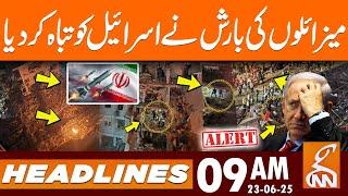Irani Missiles Destroyed Israel | News Headlines | 09 AM | 23 June 2025 | GNN