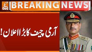 Army Chief's Big Announcement! | Important Statement | Breaking News | GNN