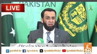 LIVE | Federal Minister Atta Tarar Media Talk | GNN