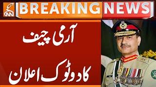 Army Chief General Asim Munir Huge Announcement | Breaking News | GNN