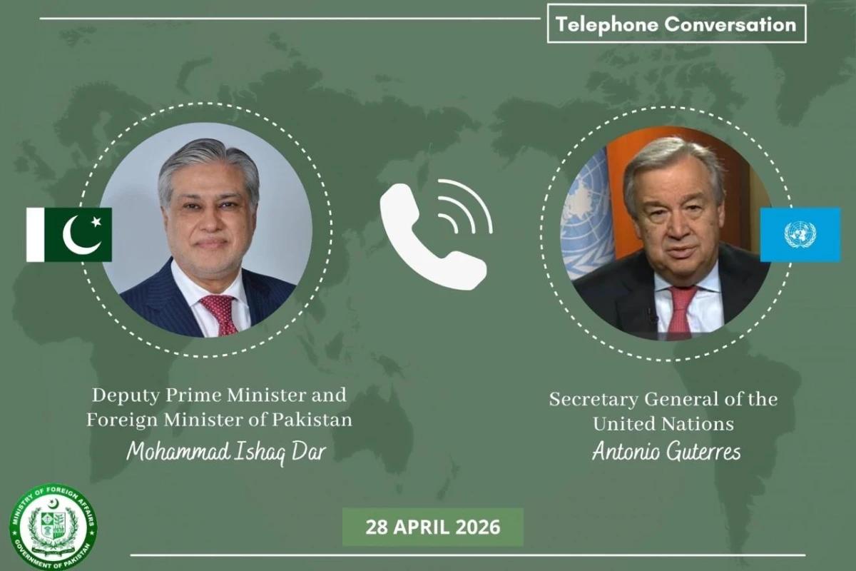 اسحا ق ڈار کا انتونیو گوتریس سے ٹیلیفونک رابطہ،،پاکستان کے سفارتی کردار کی تعریف، مکمل حمایت کا اعادہ