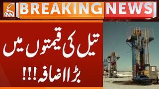 Oil Prices increased | Breaking News | GNN