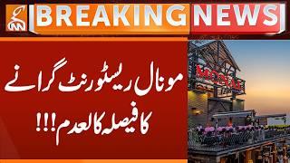 Decision to demolish Monal Restaurant nullified!!! | Breaking News | GNN