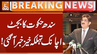 Sindh Budget 2026-27 - Sudden Big News Came | Breaking News | GNN