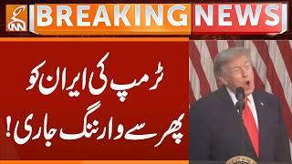 Trump Issue Warning to Iran | Breaking News | GNN