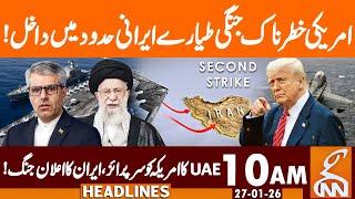 UAE Surprise to USA , IRAN DECLARES WAR | News Headlines | 10 AM | 27 Jan 26 | GNN