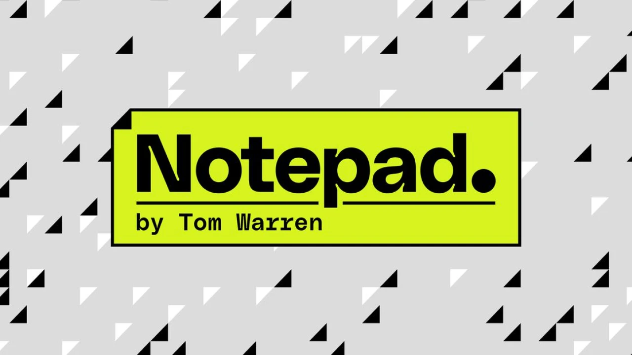 Welcome to Notepad, a newsletter on Microsoft’s era-defining bets by Tom Warren