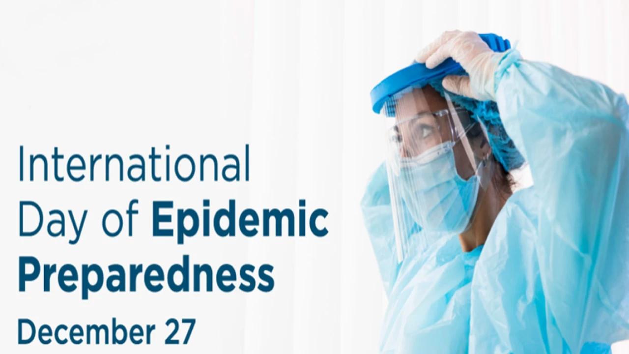 Int’l Day of Epidemic Preparedness being observed today