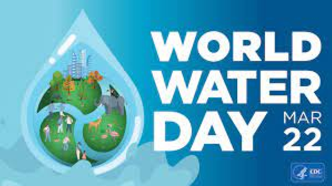 پانی کی اہمیت کا عالمی دن ( کل ) جمعہ کو منایا جائیگا